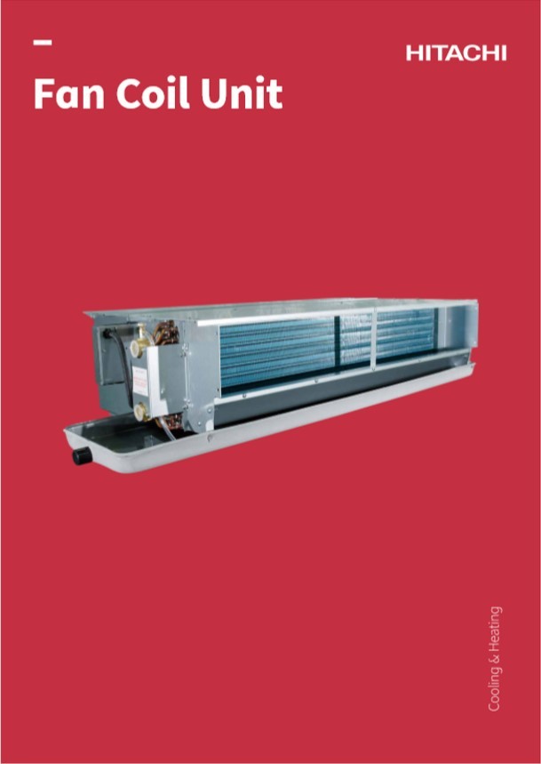 Manuals for Hitachi Fan Coil Unit Installation & Technical Catalogs